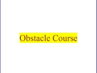 Obstacle Course